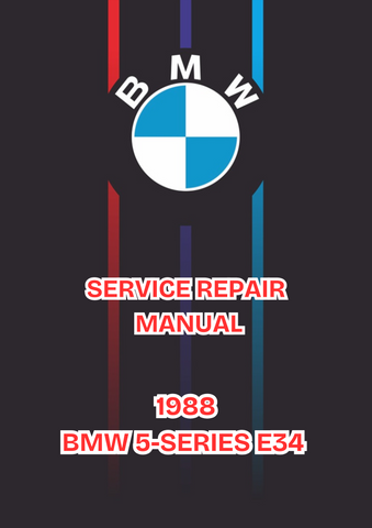 1988 BMW 5-SERIES E34 SERVICE REPAIR MANUAL - PDF
