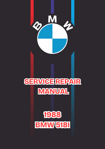 1988 BMW 518I SERVICE REPAIR MANUAL - PDF