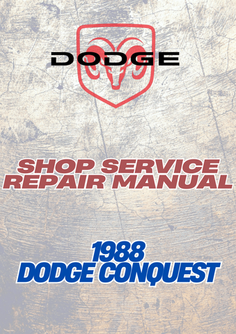 1988 DODGE CONQUEST SHOP SERVICE REPAIR MANUAL - PDF