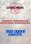 1988 DODGE DAKOTA SHOP SERVICE REPAIR MANUAL - PDF