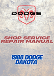 1988 DODGE DAKOTA SHOP SERVICE REPAIR MANUAL - PDF