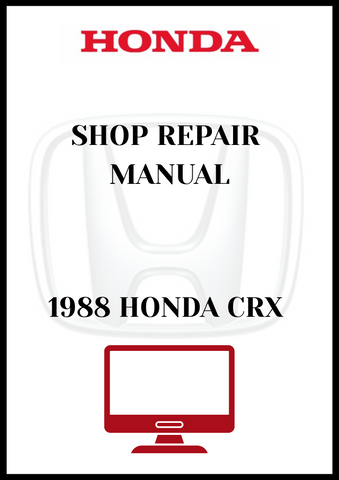 1988 HONDA CRX SHOP REPAIR MANUAL - PDF