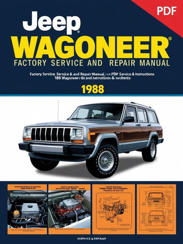 1988 JEEP WAGONEER FACTORY SHOP SERVICE REPAIR MANUAL - PDF
