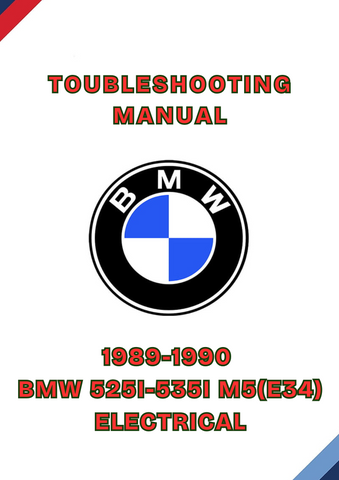 1989-1990 BMW 525I-535I M5(E34) ELECTRICAL TOUBLESHOOTING MANUAL - PDF