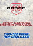 1989-1991 DODGE RAM D250 TRUCK SHOP SERVICE REPAIR MANUAL -PDF