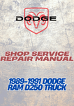 1989-1991 DODGE RAM D250 TRUCK SHOP SERVICE REPAIR MANUAL - PDF