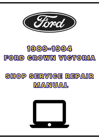 1989-1994 FORD CROWN VICTORIA SHOP SERVICE REPAIR MANUAL - PDF