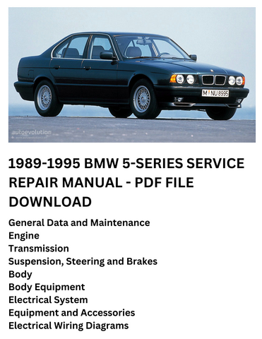 1989-1995 BMW 5-SERIES SERVICE REPAIR MANUAL - PDF FILE DOWNLOAD