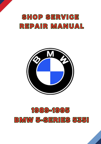 1989-1995 BMW 5-SERIES 535I SHOP SERVICE REPAIR MANUAL - PDF 