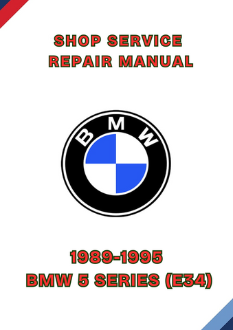 1989-1995 BMW 5 SERIES (E34) SHOP SERVICE REPAIR MANUAL - PDF