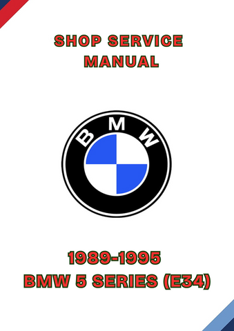 1989-1995 BMW 5 SERIES (E34) SHOP SERVICE MANUAL - PDF