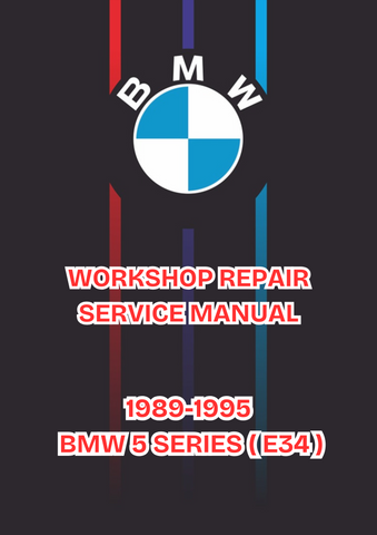 1989-1995 BMW 5 SERIES ( E34 ) WORKSHOP REPAIR SERVICE MANUAL - PDF