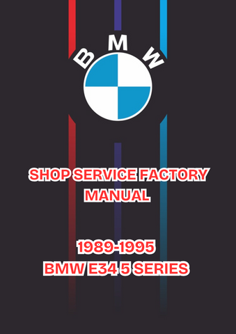 1989-1995 BMW E34 5 SERIES SHOP SERVICE FACTORY MANUAL - PDF