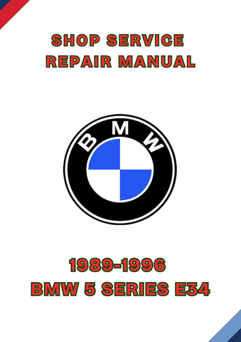 1989-1996 BMW 5 SERIES E34 SHOP SERVICE REPAIR MANUAL - PDF