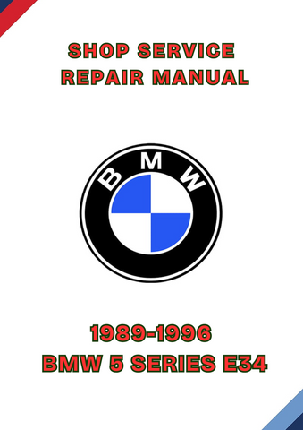 1989-1996 BMW 5 SERIES E34 SHOP SERVICE REPAIR MANUAL - PDF