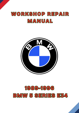 1989-1996 BMW 5 SERIES E34 WORKSHOP REPAIR MANUAL - PDF