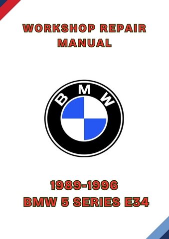 1989-1996 BMW 5 SERIES E34 WORKSHOP REPAIR MANUAL - PDF