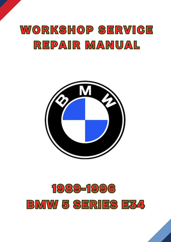 1989-1996 BMW 5 SERIES E34 WORKSHOP SERVICE REPAIR MANUAL - PDF