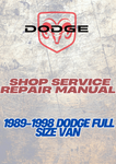  1989-1998 DODGE FULL SIZE VAN SHOP SERVICE REPAIR MANUAL - PDF