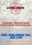 1989-1998 DODGE FULL SIZE VAN SHOP SERVICE REPAIR MANUAL - PDF