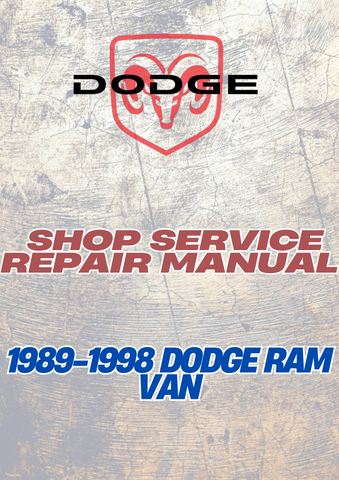 1989-1998 DODGE RAM VAN SHOP SERVICE REPAIR MANUAL - PDF