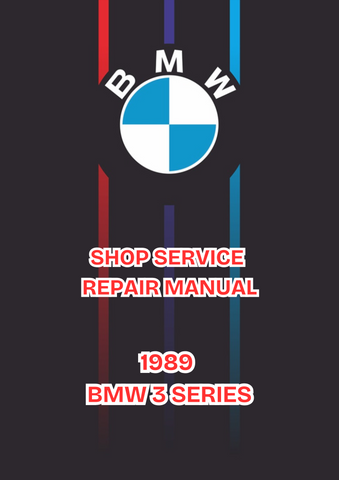 1989 BMW 3 SERIES SHOP SERVICE REPAIR MANUAL - PDF 
