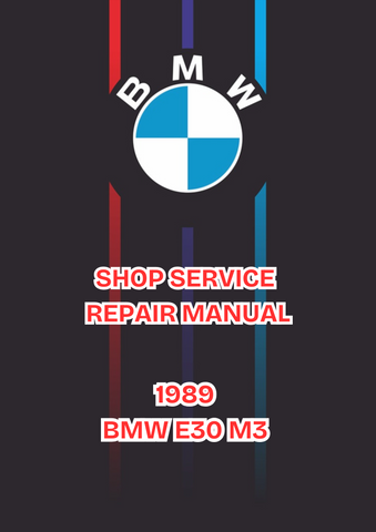 1989 BMW E30 M3 SHOP SERVICE REPAIR MANUAL - PDF