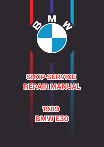 1989 BMW E30 SHOP SERVICE REPAIR MANUAL - PDF