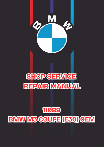 1989 BMW M3 COUPE (E30) OEM SHOP SERVICE REPAIR MANUAL - PDF
