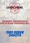 1989 DODGE DAKOTA SHOP SERVICE REPAIR MANUAL - PDF