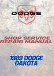 1989 DODGE DAKOTA SHOP SERVICE REPAIR MANUAL - PDF
