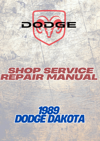 1989 DODGE DAKOTA SHOP SERVICE REPAIR MANUAL - PDF