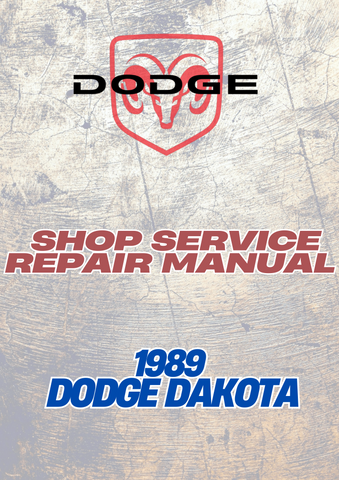 1989 DODGE DAKOTA SHOP SERVICE REPAIR MANUAL - PDF