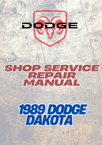  1989 DODGE DAKOTA SHOP SERVICE REPAIR MANUAL - PDF