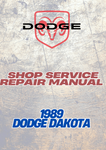 1989 DODGE DAKOTA SHOP SERVICE REPAIR MANUAL - PDF