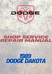 1989 DODGE DAKOTA SHOP SERVICE REPAIR MANUAL - PDF