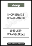 1989 JEEP WRANGLER (YJ) SHOP SERVICE REPAIR MANUAL - PDF