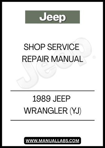 1989 JEEP WRANGLER (YJ) SHOP SERVICE REPAIR MANUAL - PDF