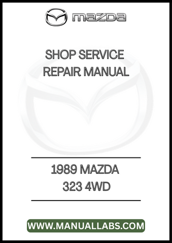 1989 MAZDA 323 4WD SHOP SERVICE REPAIR MANUAL - PDF