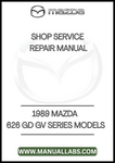 1989 MAZDA 626 GD GV SERIES MODELS SHOP SERVICE REPAIR MANUAL - PDF