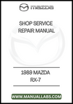 1989 MAZDA RX-7 SHOP SERVICE REPAIR MANUAL - PDF