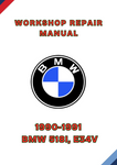 1990-1991 BMW 518I, E34 WORKSHOP REPAIR MANUAL - PDF