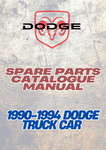 1990-1994 DODGE TRUCK CAR SPARE PARTS CATALOGUE MANUAL - PDF