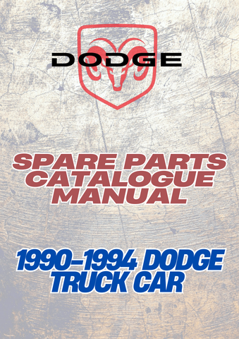 1990-1994 DODGE TRUCK CAR SPARE PARTS CATALOGUE MANUAL - PDF