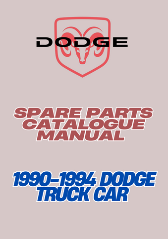 1990-1994 DODGE TRUCK CAR SPARE PARTS CATALOGUE MANUAL - PDF