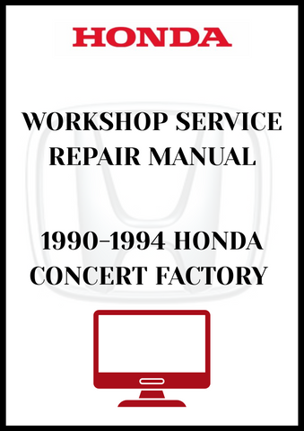 1990-1994 HONDA CONCERT FACTORY WORKSHOP SERVICE REPAIR MANUAL - PDF