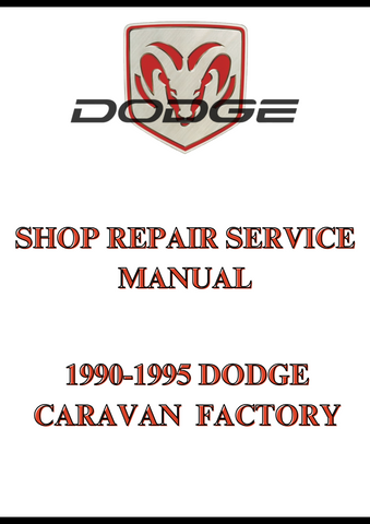 1990-1995 DODGE CARAVAN  FACTORY SHOP REPAIR SERVICE MANUAL - PDF