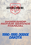  1990-1995 DODGE DAKOTA WORKSHOP REPAIR SERVICE MANUAL - PDF