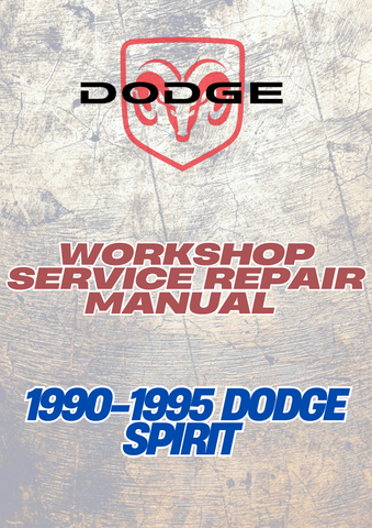 1990-1995 DODGE SPIRIT WORKSHOP SERVICE REPAIR MANUAL - PDF
