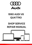 UNLOCK THE FULL POTENTIAL OF YOUR 1990 AUDI V8 QUATTRO WITH OUR PDF SERVICE REPAIR MANUAL. FIND ESSENTIAL MAINTENANCE AND REPAIR INFORMATION AT YOUR FINGERTIPS.